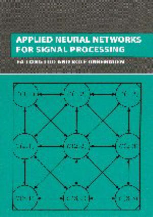Applied Neural Networks for Signal Processing