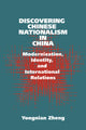 Book cover of: Discovering Chinese Nationalism in China