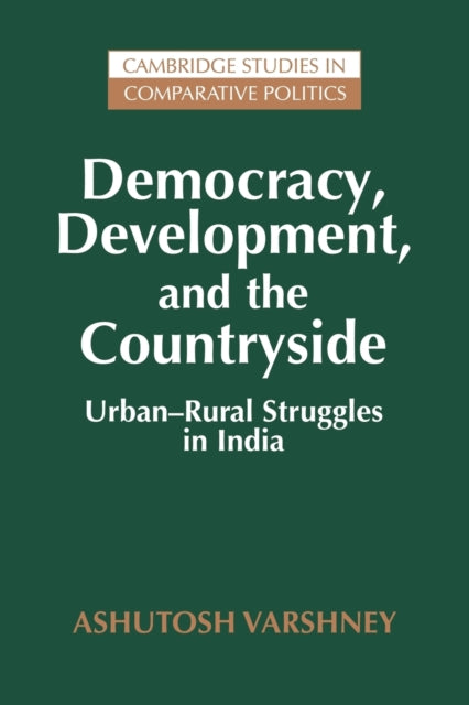 Book cover of: Democracy, Development, and the Countryside. By: Ashutosh Varshney