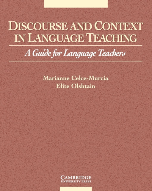 Book cover of: Discourse and Context in Language Teaching. By: Marianne Celce-Murcia