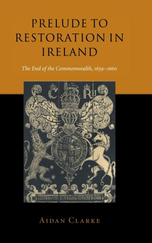 Prelude to Restoration in Ireland