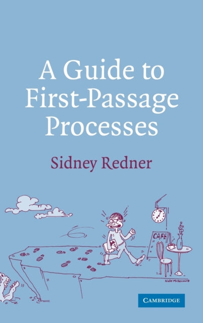 Book cover of: Guide to First-Passage Processes. By: Sidney Redner