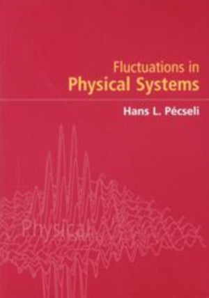 Fluctuations in Physical Systems