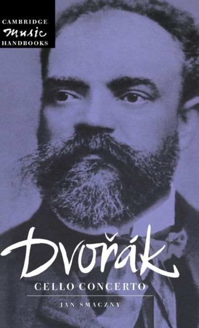 Book cover of: Dvorak: Cello Concerto. By: Jan Smaczny