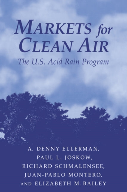 Book cover of: Markets for Clean Air. By: A. Denny Ellerman