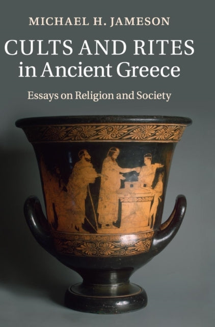 Book cover of: Cults and Rites in Ancient Greece
