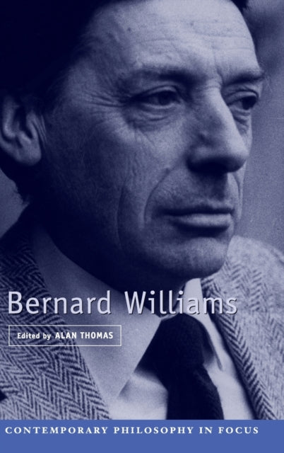 Book cover of: Bernard Williams. By: Alan Thomas