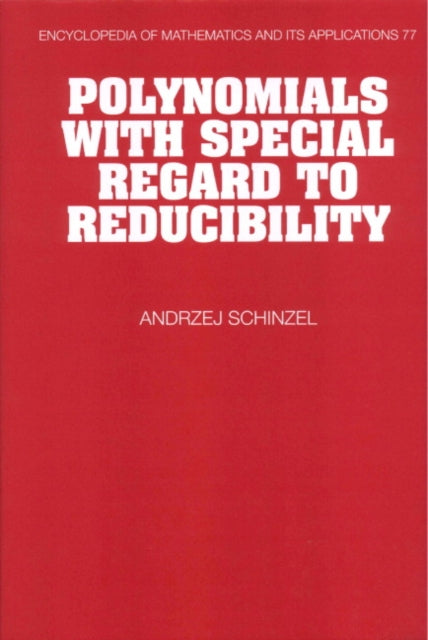 Book cover of: Polynomials with Special Regard to Reducibility