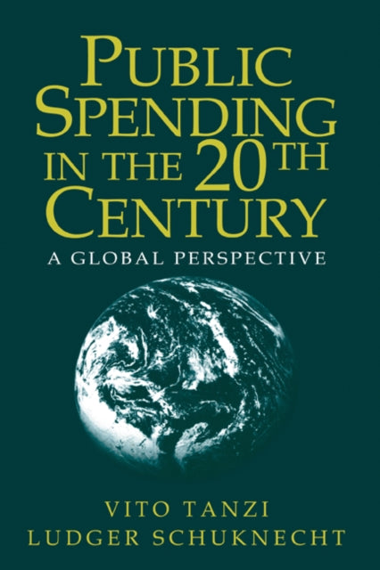 Book cover of: Public Spending in the 20th Century. By: Vito Tanzi