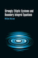 Book cover of: Strongly Elliptic Systems and Boundary Integral Equations
