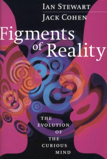 Book cover of: Figments of Reality. By: Ian Stewart