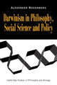 Book cover of: Darwinism in Philosophy, Social Science and Policy. By: Alexander Rosenberg