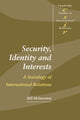 Book cover of: Security, Identity and Interests. By: Bill McSweeney