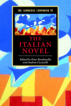 Cambridge Companion to the Italian Novel