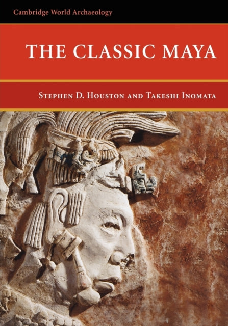 Book cover of: Classic Maya. By: Stephen D. Houston