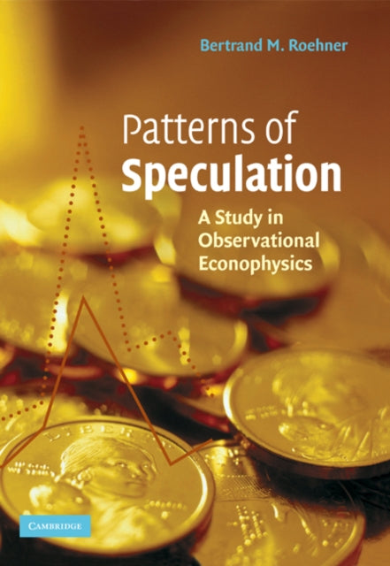 Book cover of: Patterns of Speculation. By: Bertrand M. Roehner