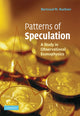 Book cover of: Patterns of Speculation. By: Bertrand M. Roehner