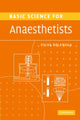 Book cover of: Basic Science for Anaesthetists. By: Sylva Dolenska