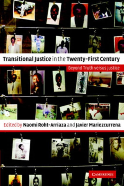 Book cover of: Transitional Justice in the Twenty-First Century