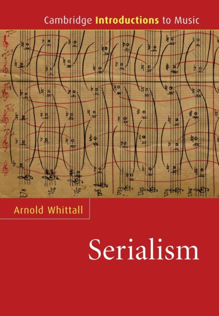 Book cover of: Serialism. By: Arnold Whittall