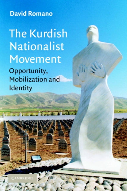 Book cover of: Kurdish Nationalist Movement. By: David Romano