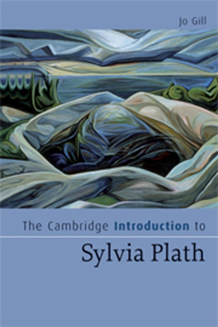 Book cover of: Cambridge Introduction to Sylvia Plath. By: Jo Gill