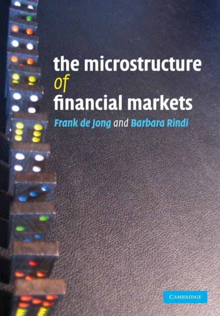 Book cover of: Microstructure of Financial Markets. By: Frank de Jong