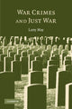 Book cover of: War Crimes and Just War. By: Larry May