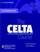 Book cover of: CELTA Course Trainer's Manual. By: Scott Thornbury