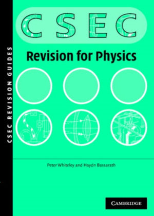 Physics Revision Guide for CSEC® Examinations