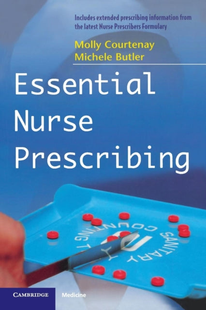 Book cover of: Essential Nurse Prescribing. By: Molly Courtenay