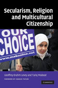 Secularism, Religion and Multicultural Citizenship