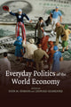 Book cover of: Everyday Politics of the World Economy