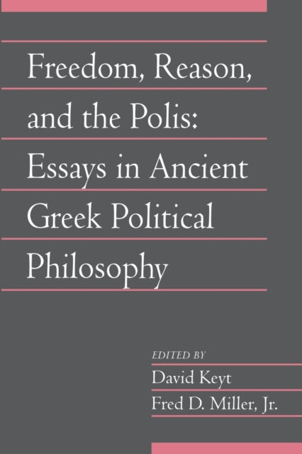 Book cover of: Freedom, Reason, and the Polis: Volume 24, Part 2