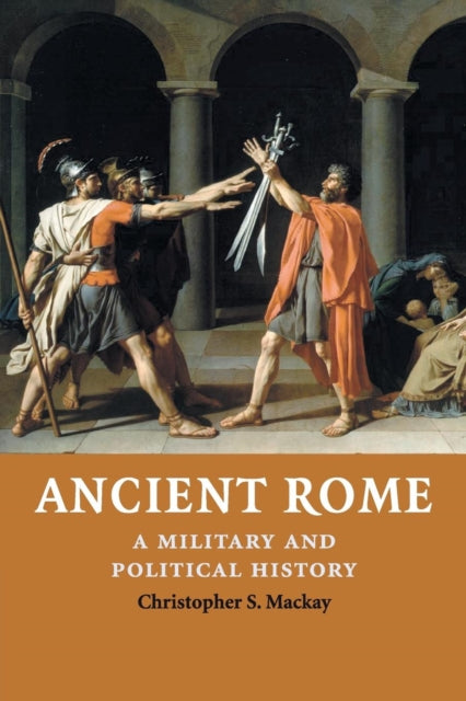 Book cover of: Ancient Rome. By: Christopher S. Mackay