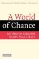 Book cover of: World of Chance. By: Reuven Brenner