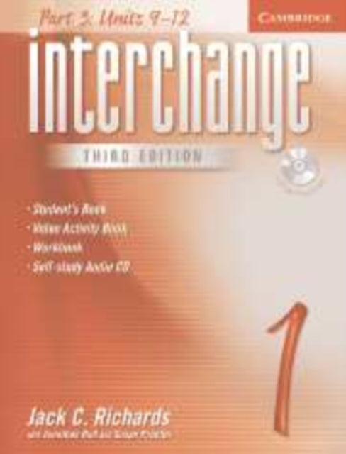 Book cover of: Interchange Level 1 Part 3 Student's Book with Self Study Audio CD. By: Jack C. Richards