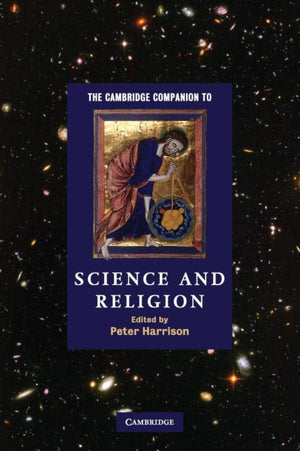 Cambridge Companion to Science and Religion