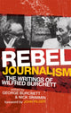 Book cover of: Rebel Journalism. By: Wilfred G. Burchett