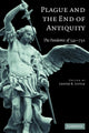 Book cover of: Plague and the End of Antiquity. By: Lester K. Little