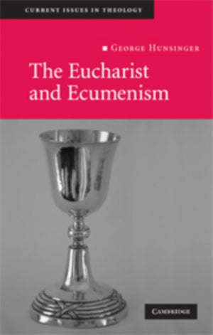 The Eucharist and Ecumenism