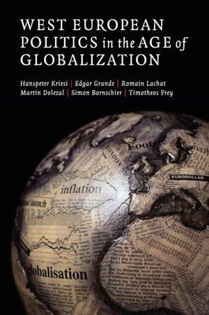 West European Politics in the Age of Globalization