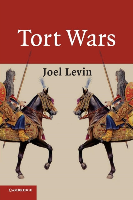 Book cover of: Tort Wars. By: Joel Levin
