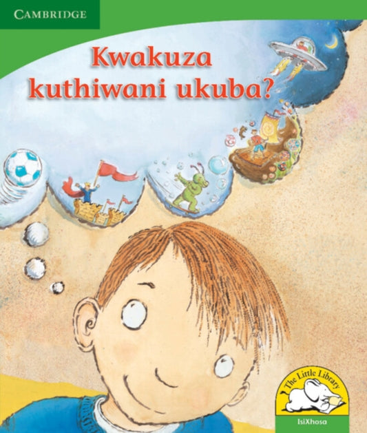 Book cover of: Kwakuza kuthiwani ukuba? (IsiXhosa). By: Kerry Saadien-Raad