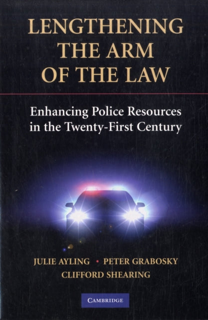 Book cover of: Lengthening the Arm of the Law. By: Julie Ayling
