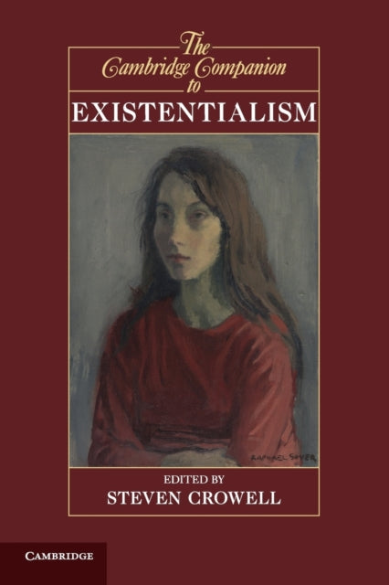 Book cover of: Cambridge Companion to Existentialism. By: Steven Galt Crowell