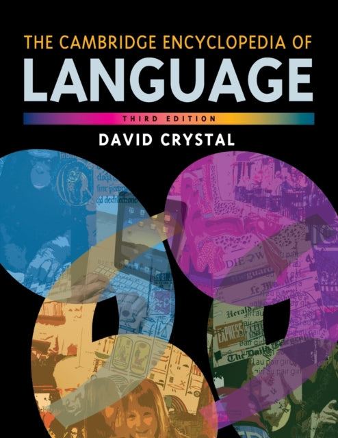Book cover of: Cambridge Encyclopedia of Language. By: David Crystal