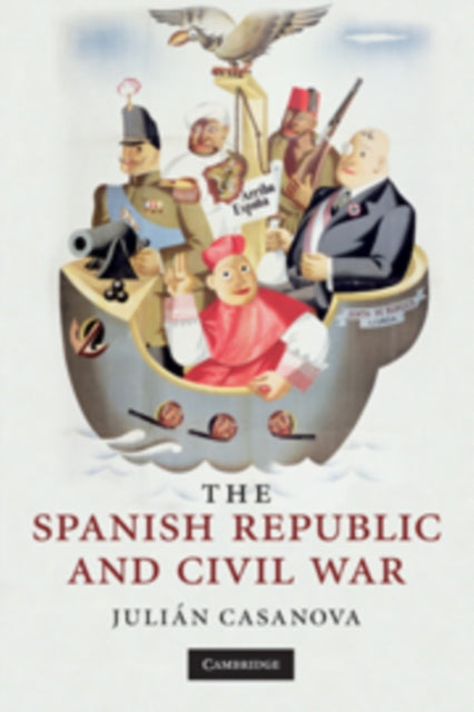 Book cover of: Spanish Republic and Civil War. By: Julián Casanova