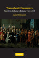 Book cover of: Transatlantic Encounters. By: Alden T. Vaughan