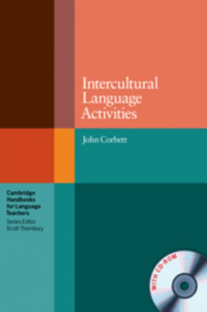 Book cover of: Intercultural Language Activities with CD-ROM. By: Corbett, John